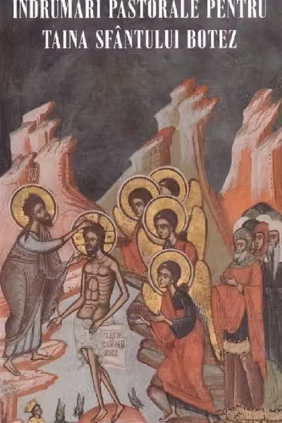 Îndrumări pastorale pentru Taina Sfântului Botez