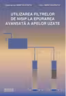 Utilizarea filtrelor de nisip la epurarea avansata a apelor uzate