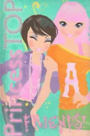 Princess TOP - FRIENDS!
