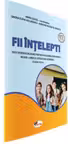 Fii intelept! Teste interisciplinare pentru evaluare nationala clasa a IV-a
