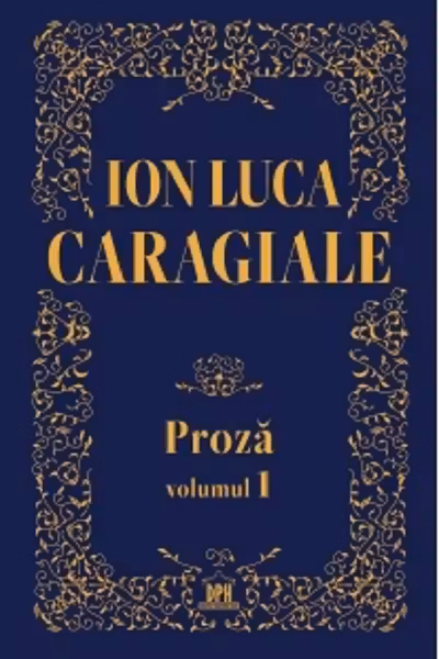 Proza. Volumul I