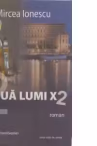 Doua lumi X 2