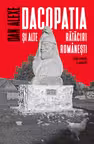 Dacopatia si alte rataciri romanesti - Dan Alexe