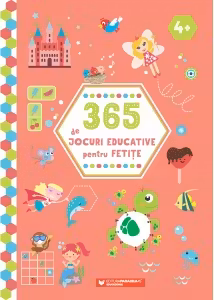 365 de jocuri educative pentru fetite 4+