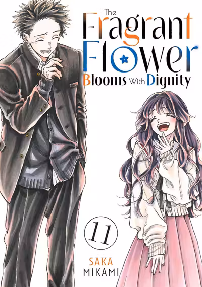 The Fragrant Flower Blooms with Dignity - Volume 11