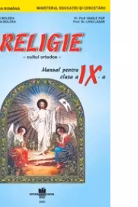 Religie - cultul ortodox - manual pentru clasa a IX-a