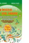 Am invatat, stiu, verific. Limba si literatura romana pentru clasa a VII-a - Auxiliar didactic pentru teme la clasa si timpul liber