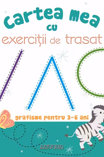 Cartea mea cu exerciții de trasat. Grafisme pentru 3-6 ani