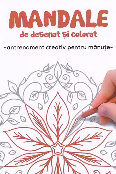 Mandale de desenat și colorat. Antrenament creativ pentru mânuțe