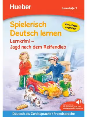 Spielerisch Deutsch lernen Lernkrimi Jagd nach dem Reifendieb Buch mit MP3-Download
