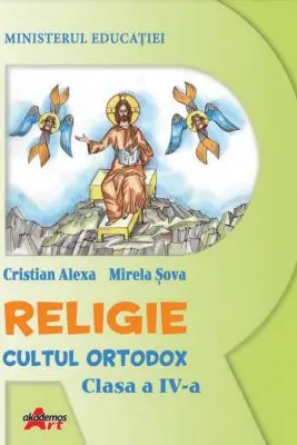 Religie. Cultul Ortodox, clasa a 4-a, manual