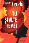 Tu si alte femei