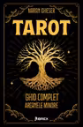 Tarot: Ghid complet - Arcanele Minore