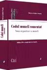 Codul muncii comentat Ed.3