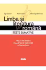 Limba si literatura romana. Teste sumative. Pregatire pentru examenul de absolvire a gimanziului
