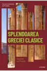 Splendoarea Greciei clasice