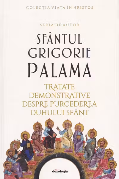 Tratate demonstrative despre purcederea Duhului Sfânt