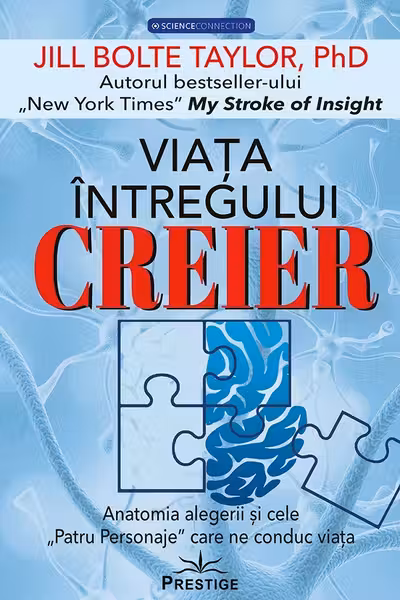 Viata intregului Creier