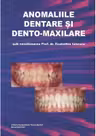 Anomaliile dentare si dento-maxilare