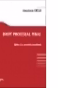 Drept procesual penal - Editia a 2-a, revizuita si actualizata pana la data de 20 iulie 2011