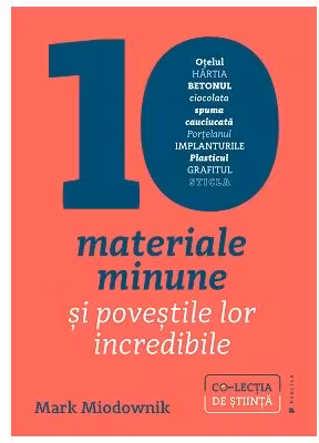 Zece materiale minune