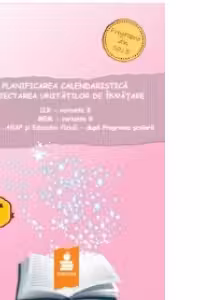 Planificarea calendaristica si proiectarea unitatilor de invatare - Clasa I, var. B