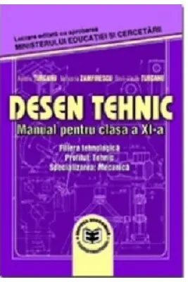 Desen tehnic, manual pentru clasa a 11-a