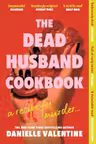 The Dead Husband Cookbook
