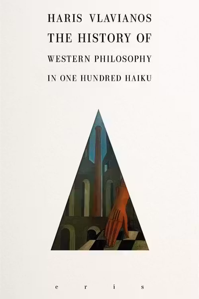 History of Western Philosophy in 100 Haiku