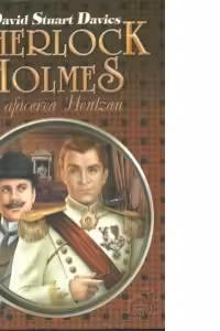 Sherlock Holmes si afacerea Hentzan