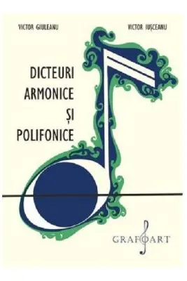 Dicteuri armonice si polifonice - Victor Giuleanu, Victor Jusceanu