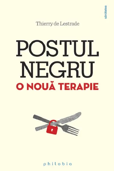 Postul negru, o nouă terapie