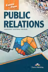 Curs limba engleza Career Paths Public Relations Student's Pack with Digibooks App - Virginia Evans, Jenny Dooley, Max Bloom