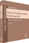 Fișe de Procedura penala. Partea speciala