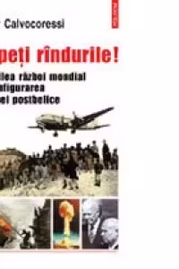 Rupeti rindurile! Al doilea razboi mondial si configurarea Europei postbelice
