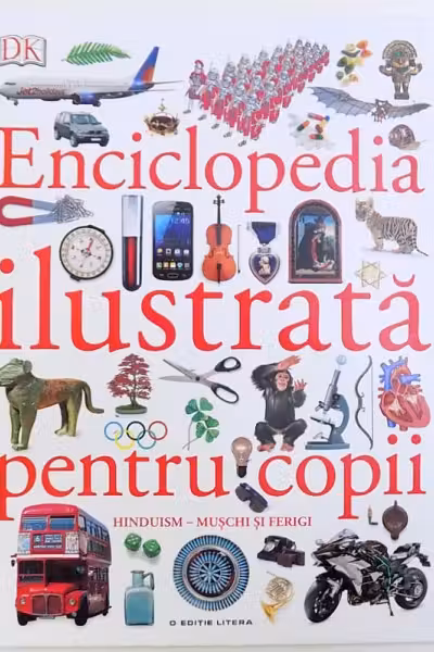 ENCICLOPEDIA ILUSTRATA PENTRU COPII. Hinduism. Muschi si ferigi. Vol. 4