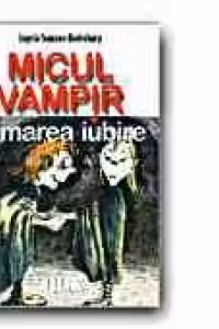 MICUL VAMPIR SI MAREA IUBIRE (5)