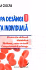 Grupa de sange O si viata individuala. Editia a II-a