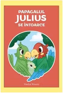 Papagalul Julius se intoarce