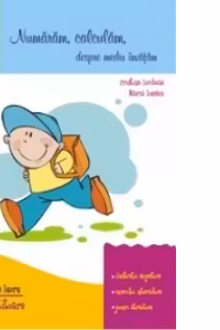 Numaram, calculam, despre mediu invatam: caiet de lucru - clasa pregatitoare