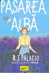 Pasarea alba. ART