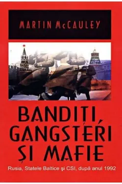 Banditi, Gangsteri si Mafie