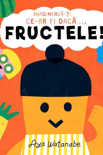 Fructele!