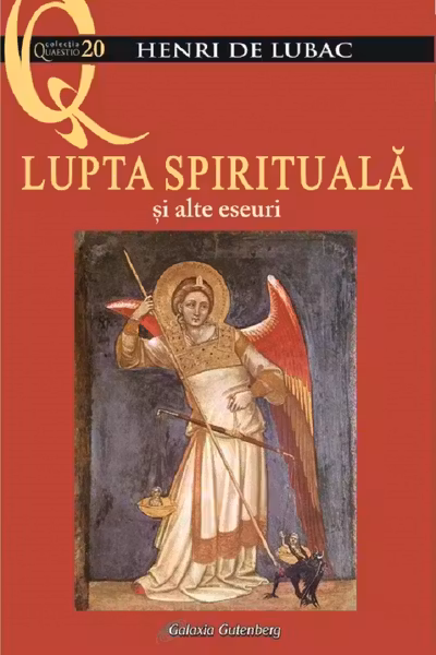 Lupta spirituală și alte eseuri