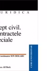 Drept civil. Contractele speciale