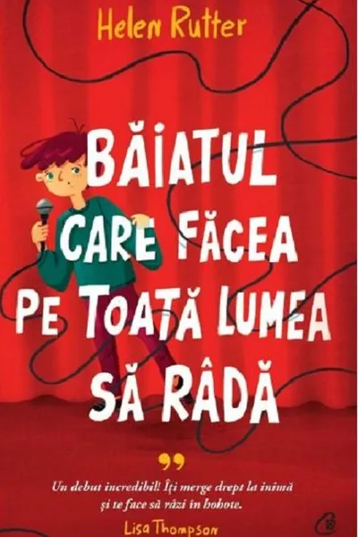 Baiatul care facea pe toata lumea sa rada