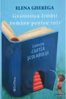 Gramatica limbii romane pentru toti