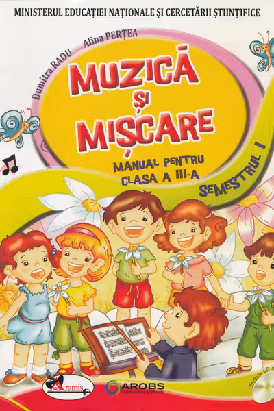Muzica și mișcare. Clasa a III-a. Sem. 1 + Sem. 2