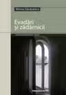 EVADARI SI ZADARNICII