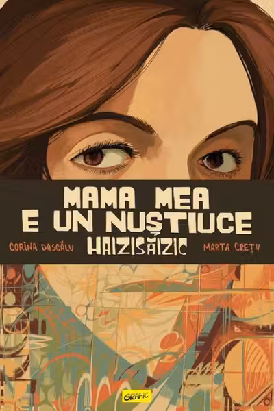 Mama mea e un Nustiuce Haizisaizic
